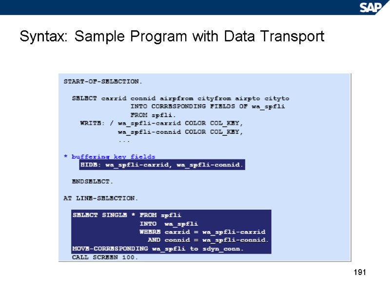 191 Syntax: Sample Program with Data Transport